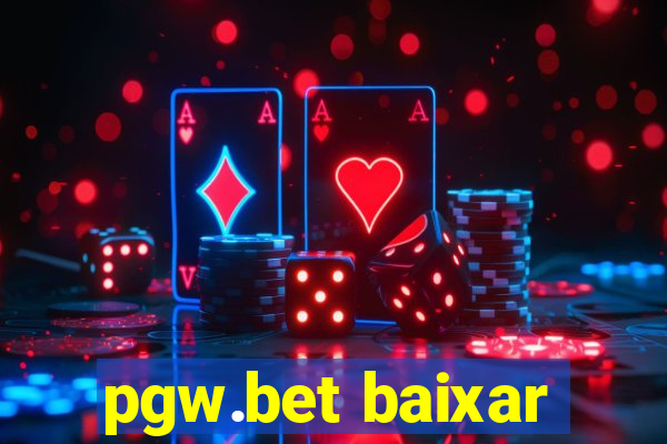 pgw.bet baixar